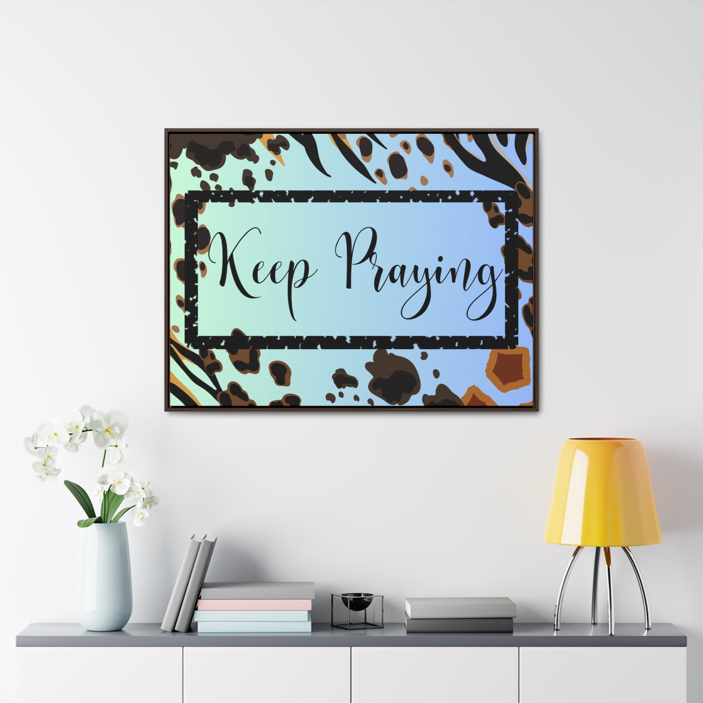 Christian Wall Art: Keep Praying (Floating Frame)