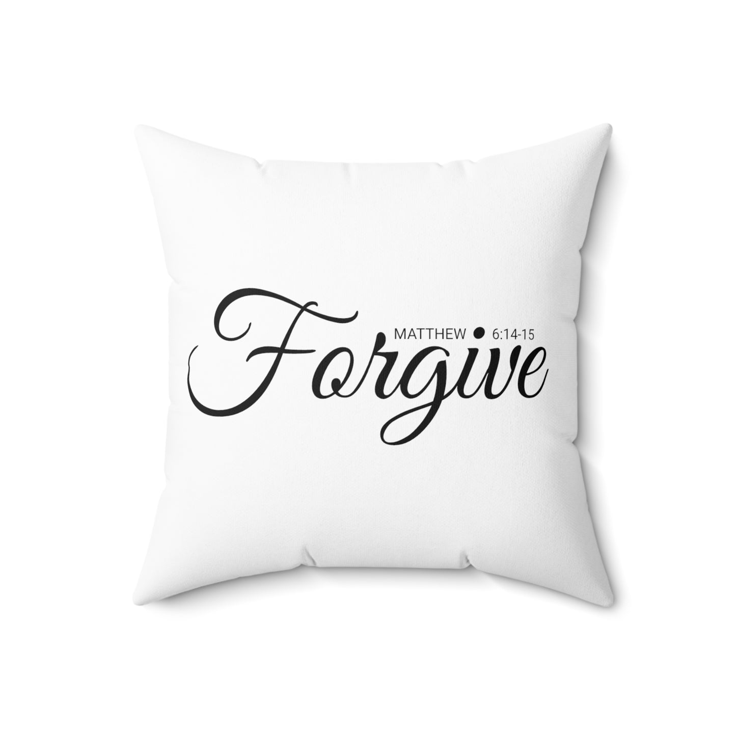 Scripture Forgive Matthew 6:14-15 Bible Verse Pillow