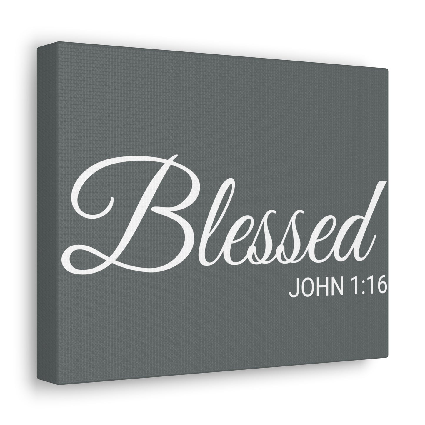 Christian Wall Art "Blessed" Verse John 1:16 - Ready to Hang Unframed