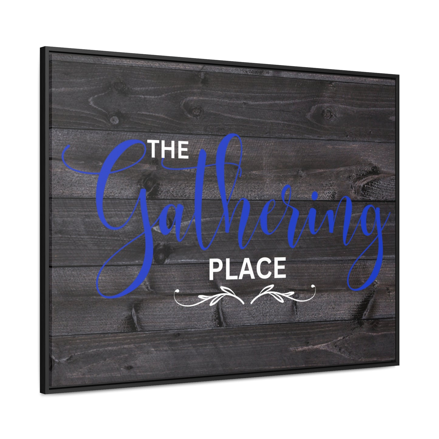 Christian Wall Art: The Gathering Place (Floating Frame)