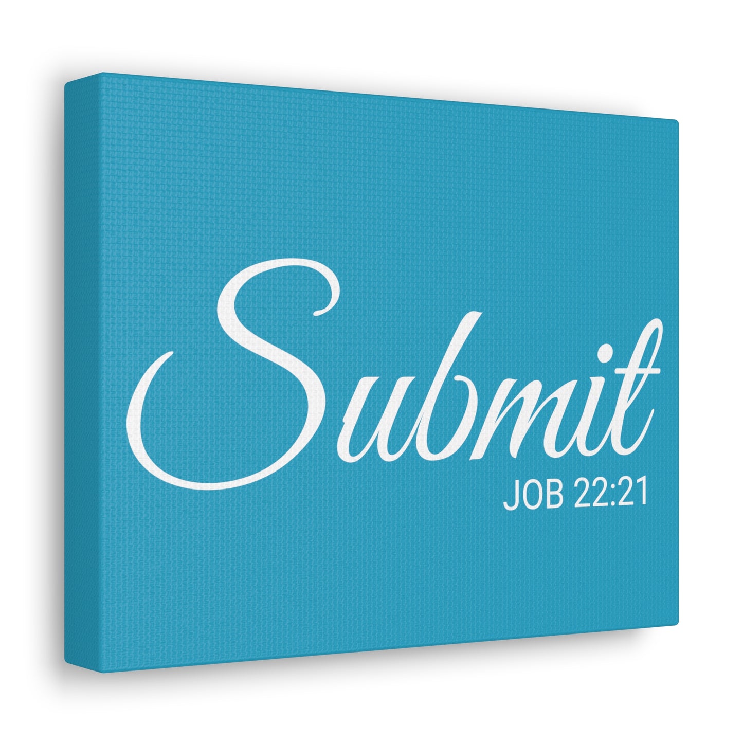 Christian Wall Art "Submit" Verse Job 22:21 Ready to Hang Unframed