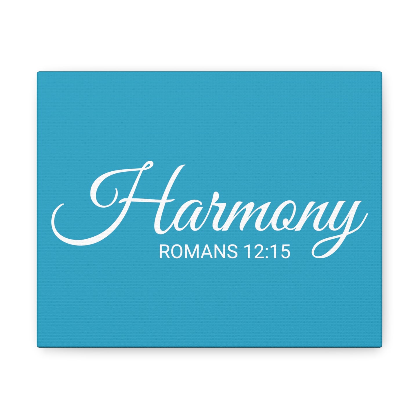 Christian Wall Art "Harmony" Verse Romans 12:15 Ready to Hang Unframed