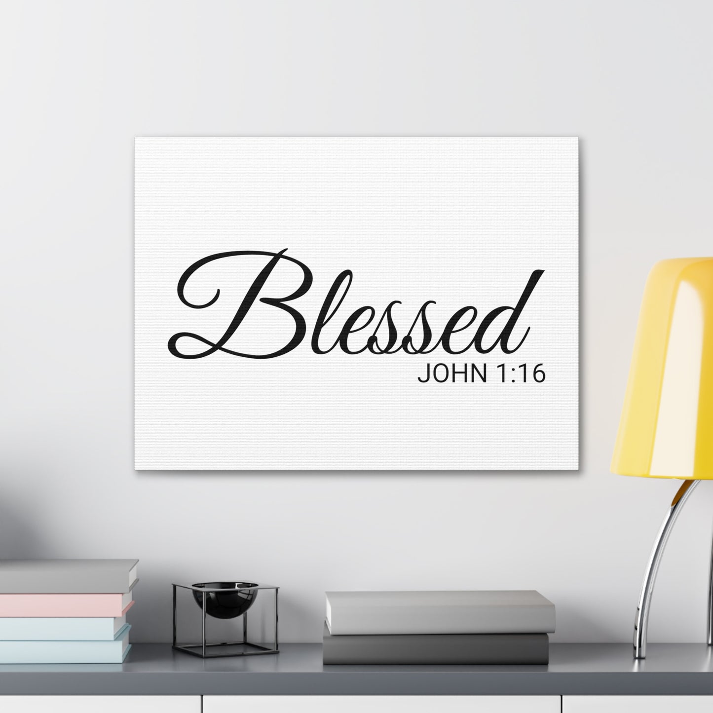 Christian Wall Art "Blessed" Verse John 1:16 - Ready to Hang Unframed