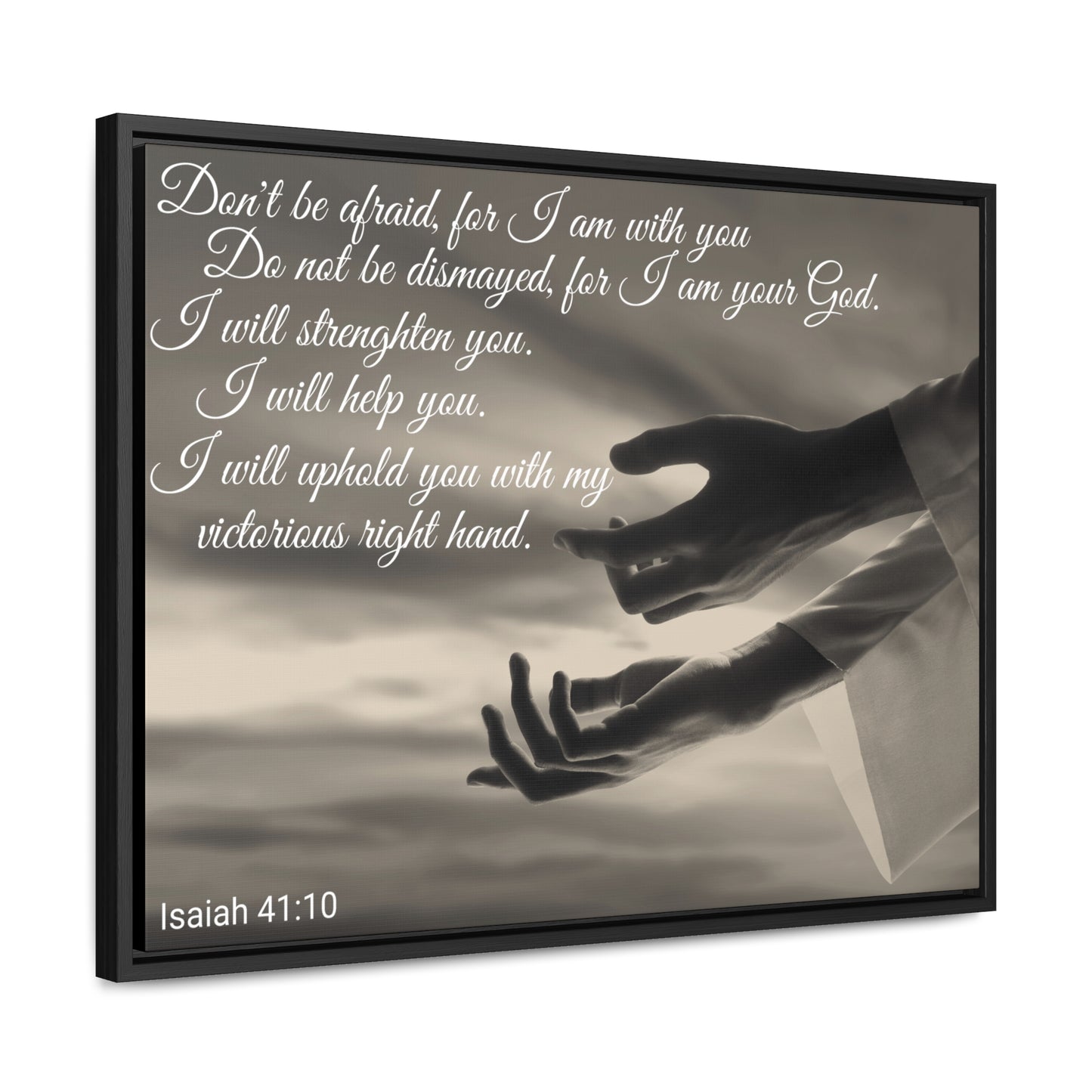 Christian Wall Art: Scripture Isaiah 41:10 (Floating Frame)