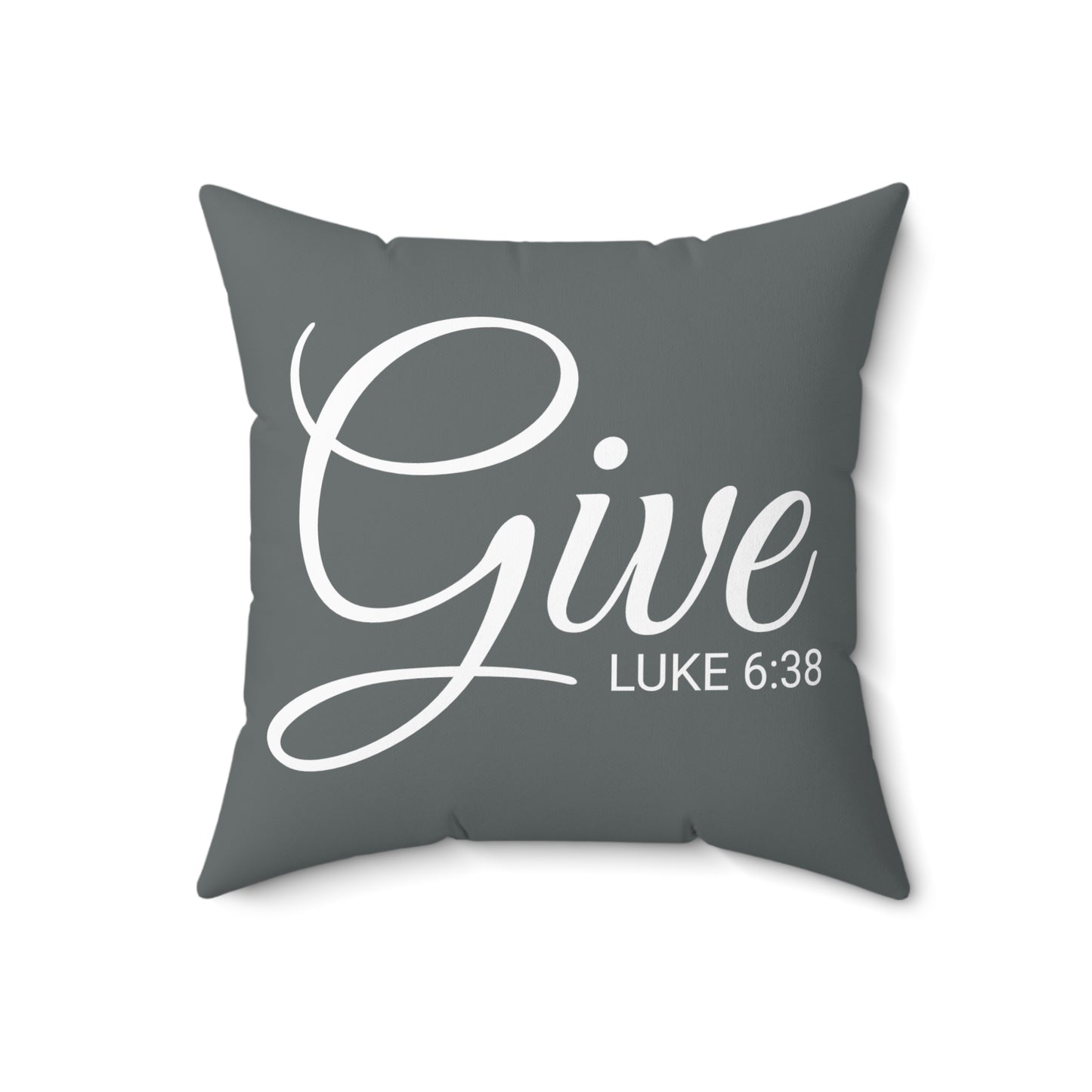 Scripture Give Luke 6:38 Bible Verse Pillow