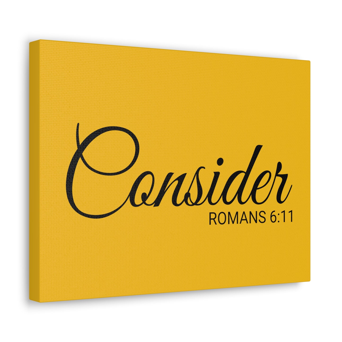 Christian Wall Art "Consider" Verse Romans 6:11 - Ready to Hang Unframed