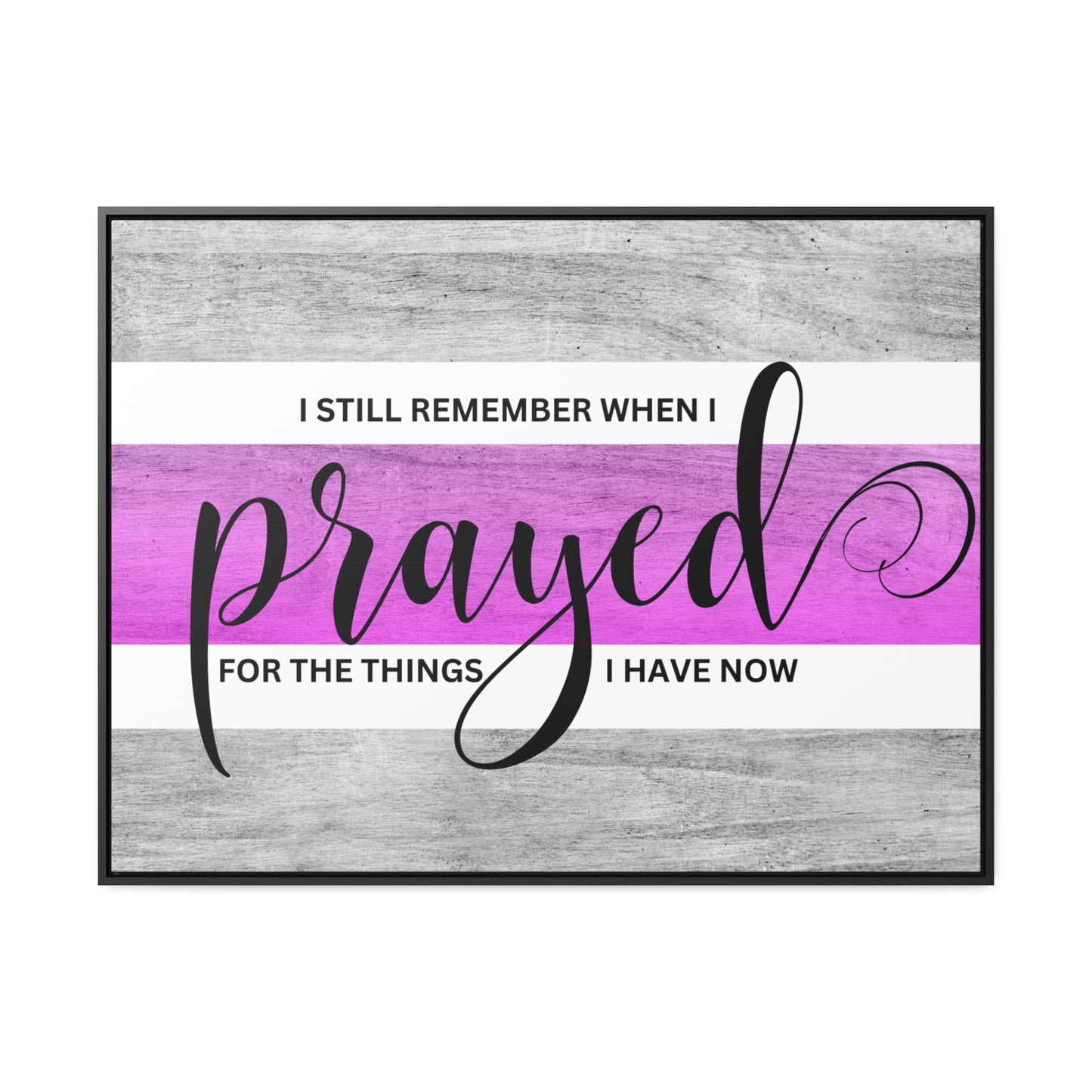 Christian Wall Art: Prayed For (Floating Frame)