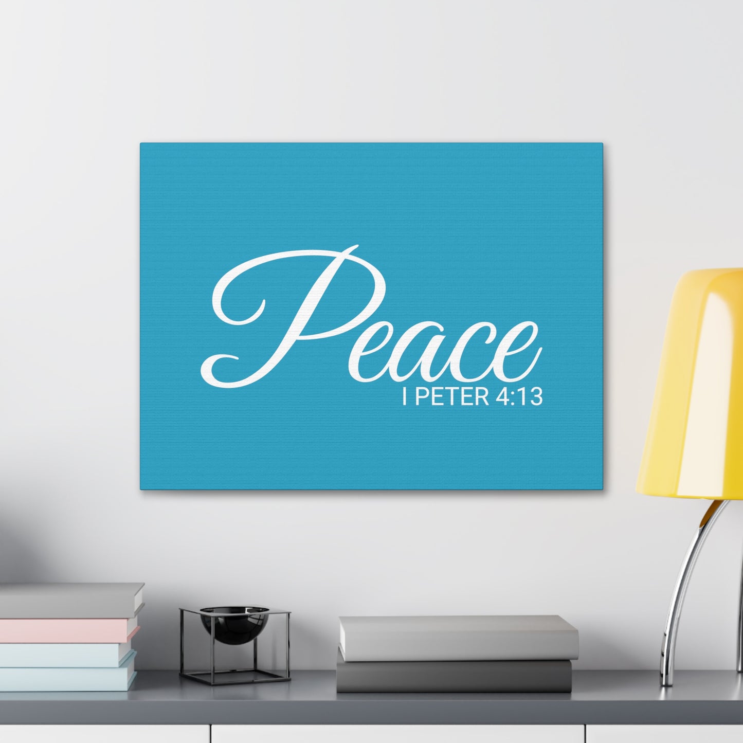 Christian Wall Art "Peace" Verse I Peter 4:13 Ready to Hang Unframed