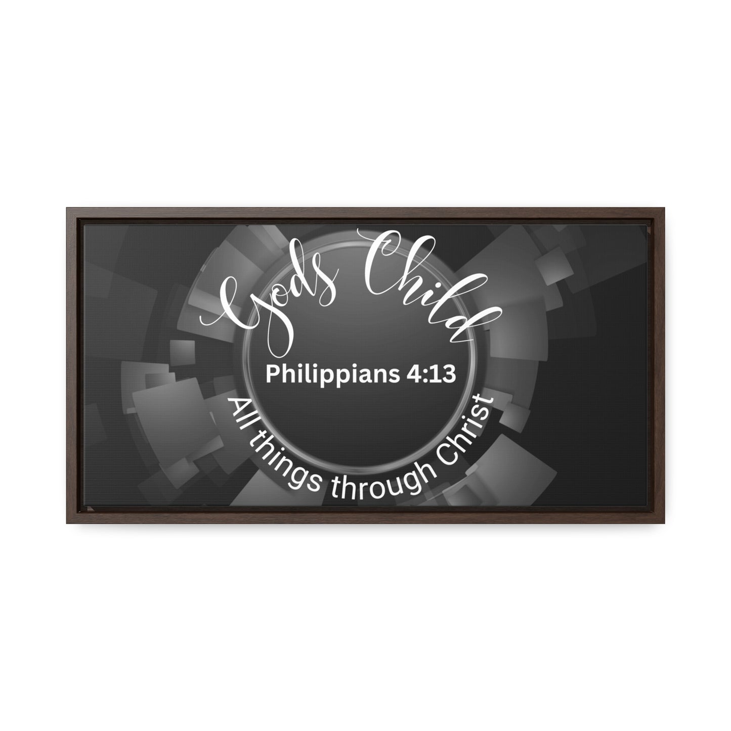 Christian Wall Art: Scripture Philippians 4:13 All thing through Christ/Gods Child (Floating Frame)