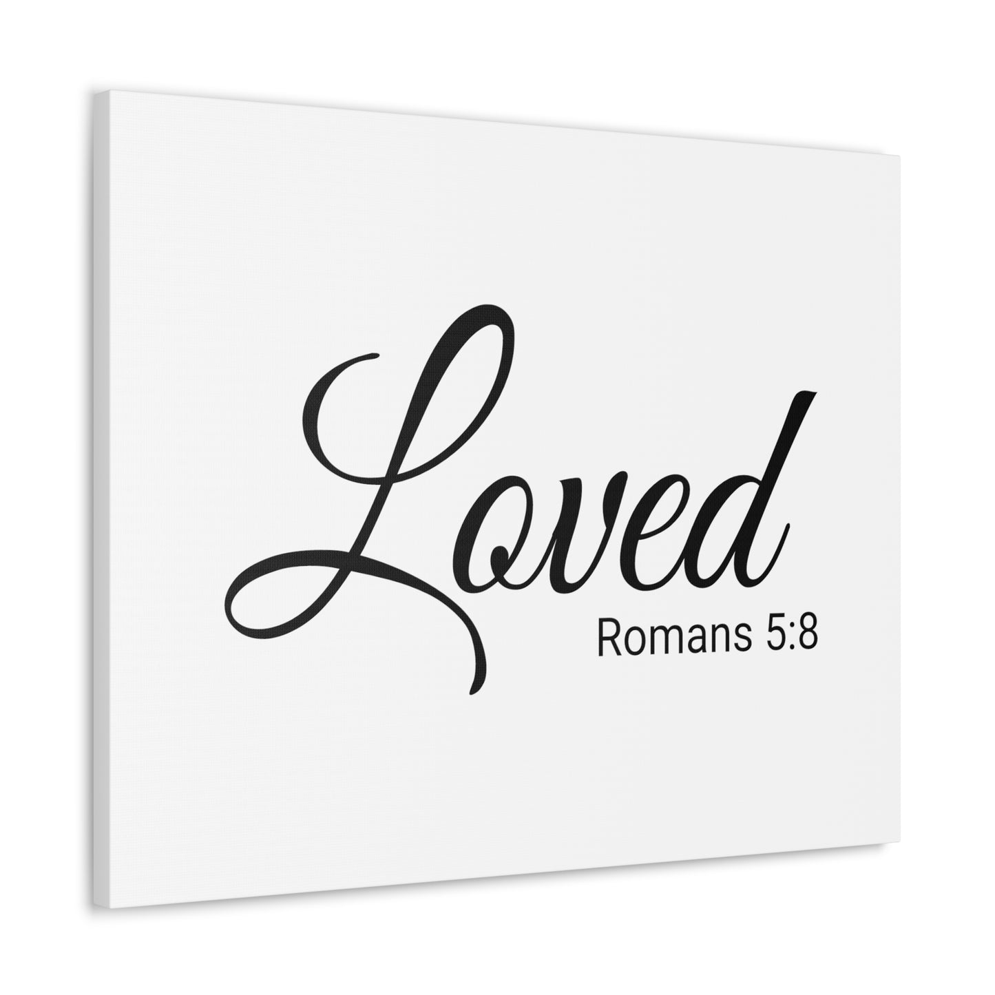 Christian Wall Art "Loved" Verse Romans 5:8 Ready to Hang Unframed