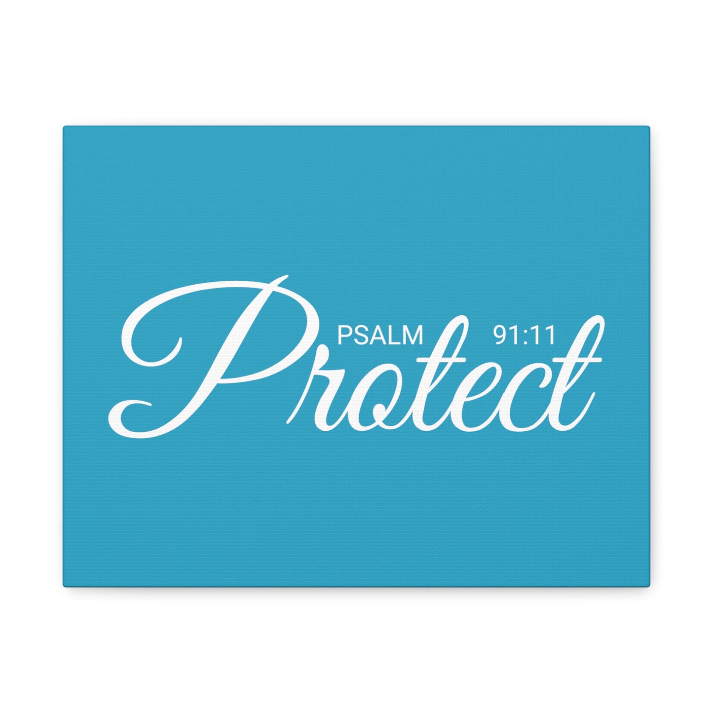 Christian Wall Art "Protect" Psalm 91:11 Ready to Hang Unframed