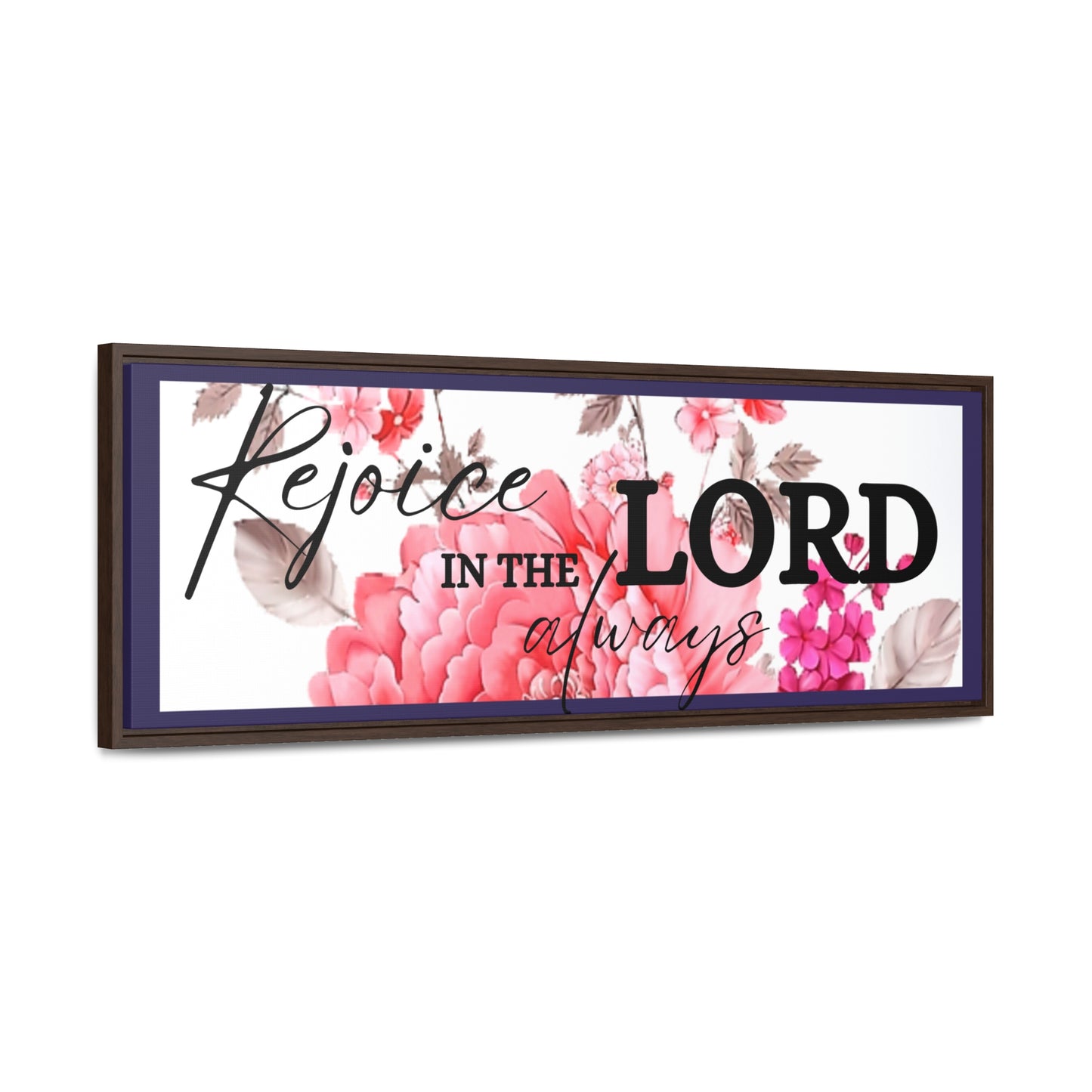 Christian Wall Art: Rejoice in the Lord (Floating Frame)