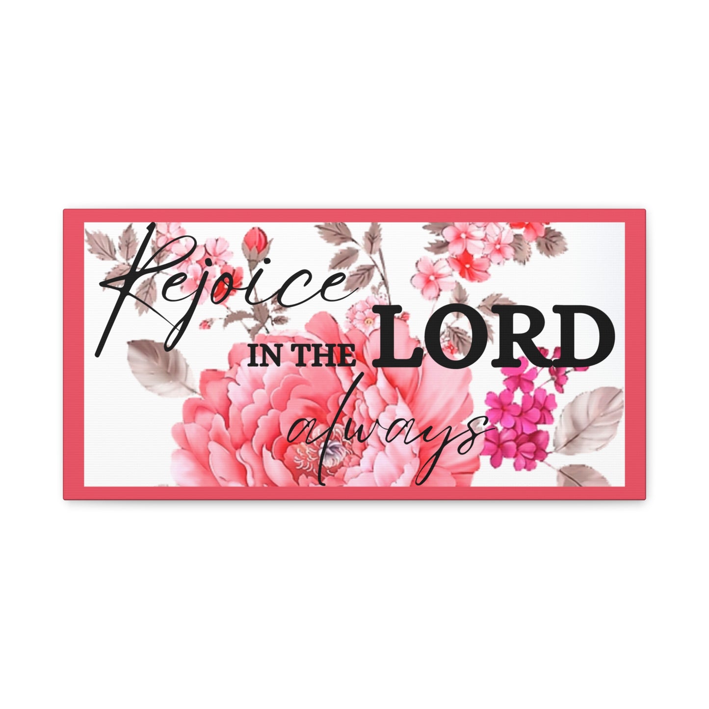 Christian Wall Art: Rejoice in the Lord (Wood Frame Ready to Hang)