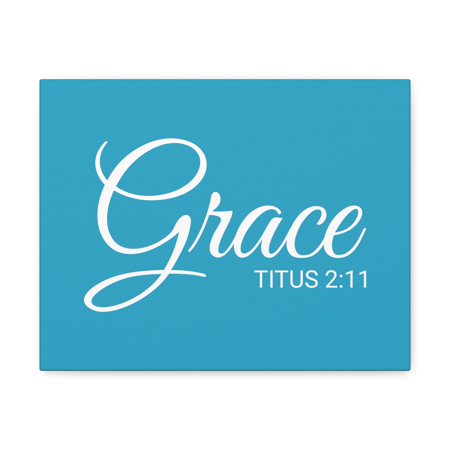 Christian Wall Art "Grace" Verse Titus 2:11 Ready to Hang Unframed