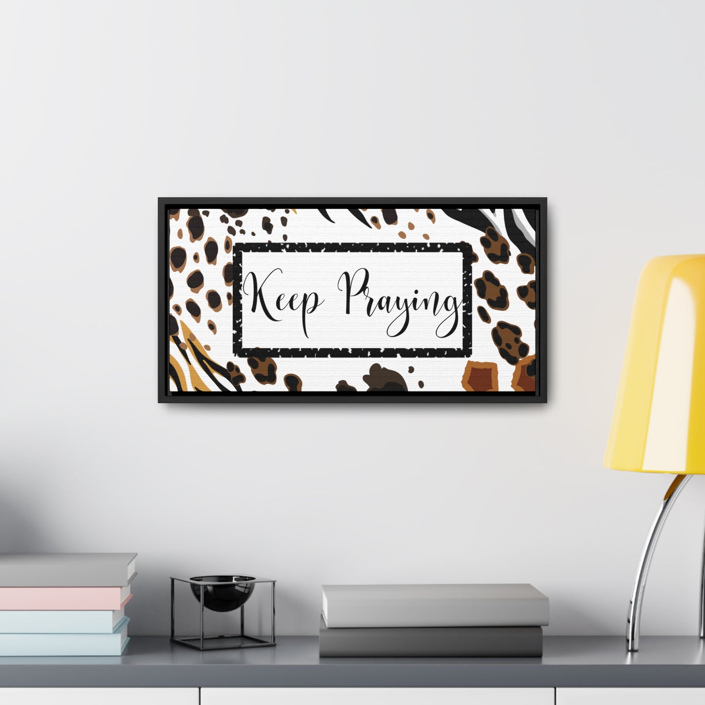 Christian Wall Art: Keep Praying (Floating Frame)