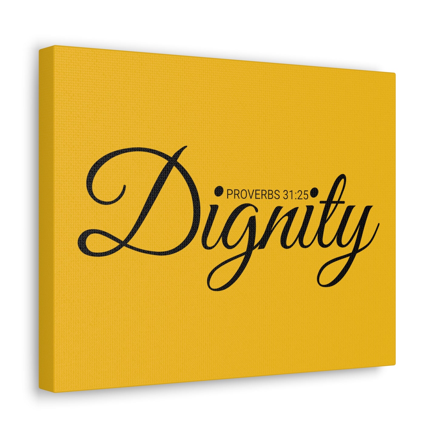 Christian Wall Art "Dignity" Verse Proverbs 31:25 Ready to Hang Unframed