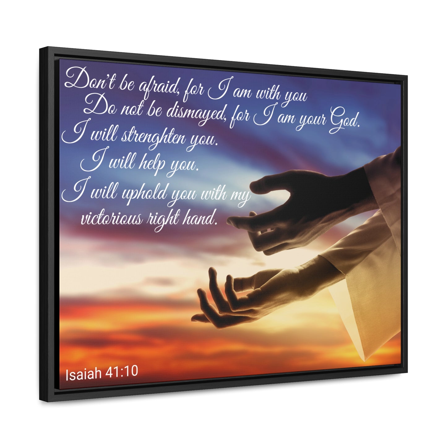 Christian Wall Art: Scripture Isaiah 41:10 (Floating Frame)