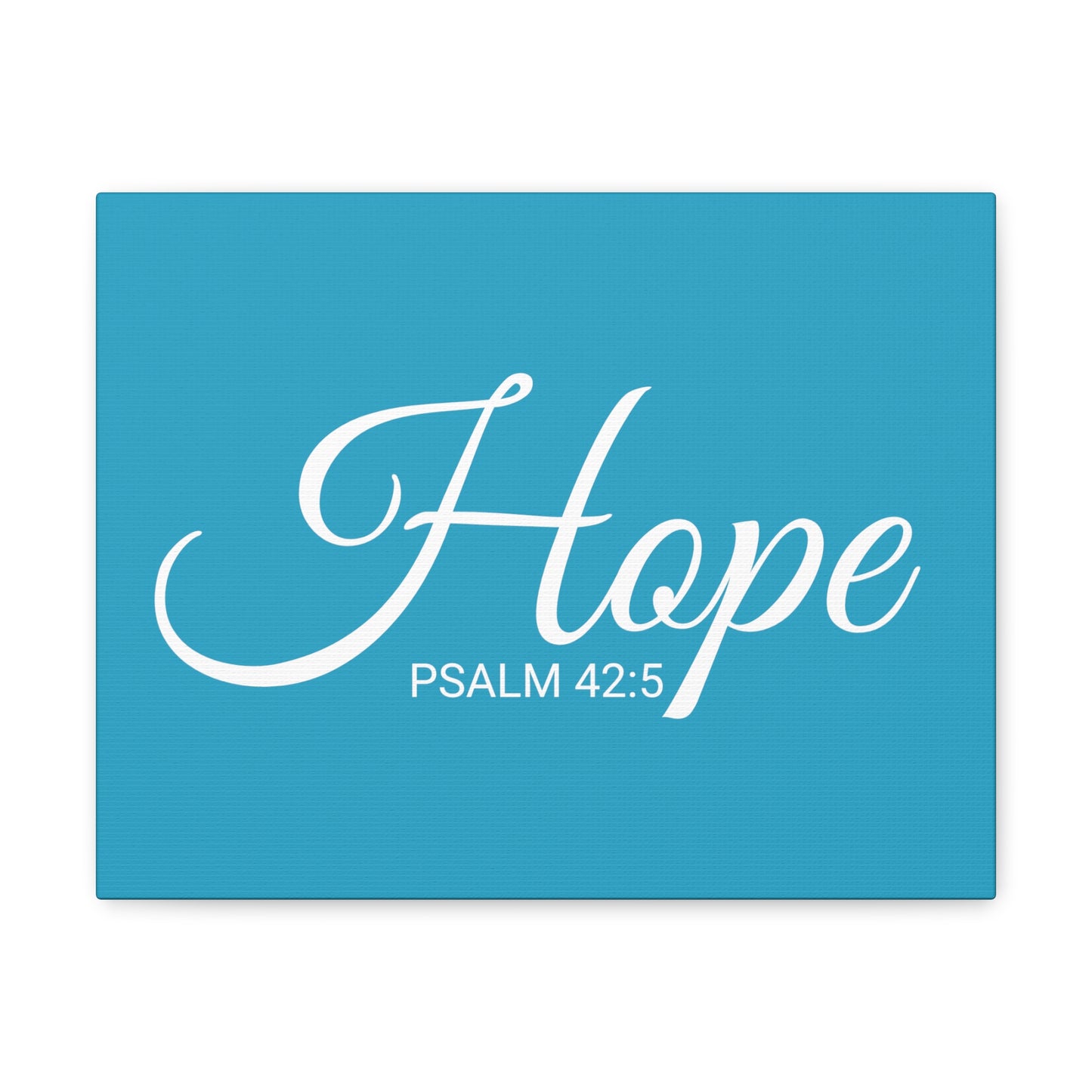 Chrisitan Wall Art "Hope" Verse Psalm 42:5 Ready to Hang Unframed